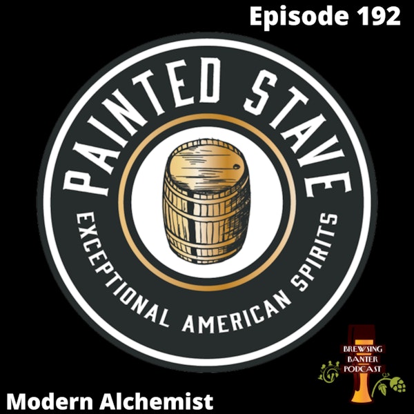 BBP 192 - Painted Stave Distilling
