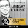 Cody Dakota Wooten - Legendary Leadership