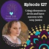 The Soul Talk Episode 127: Using elements to dress and have success with Amy Janice