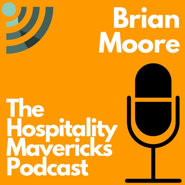 #21: Retail, Hospitality & Delivering Value to Savvy Consumers With Brian Moore, Publisher and CEO of EMR-NamNews