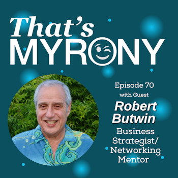 Creating Success with the Superpower of Connecting with Robert Butwin