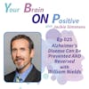 Alzheimer’s Disease Can Be Prevented AND Reversed - William Nields