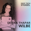 Wilbe COO Devika Thapar on building a Home for scientific entrepreneurs (Part 1)