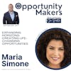 Expanding Horizons: Life-Changing Opportunities with Maria Simone | OM37