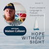 Maison Collawn Went From Limited In Language To Podcaster Extraordinaire