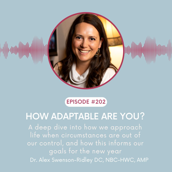 EP 202-How Adaptable Are You?