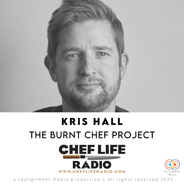 Kris Hall of The Burnt Chef Project