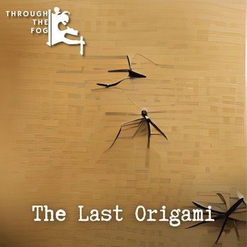 The Last Origami