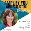 Behind the Mic: Biz Help For You with Candy Messer