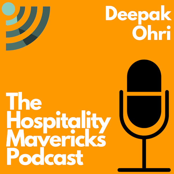 #87 Deepak Ohri, CEO Lebua Hotels and Resorts, on Emotional Touch Points