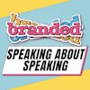 Speaking About Speaking: Thought Leadership and Branding Through Public Speaking