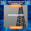 Spindletop On This Day January 10, 1901 332s