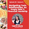 Navigating Toxic Relationships, An Empty Nest & Financial Hardship w/ Tanya Davis