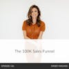 The 100K Sales Funnel