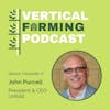 S2E17: John Purcell - Building a Sustainable Future by Falling In Love with the Solution, Not the Science