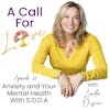 Anxiety and Your Mental Health With S.O.D.A. l S1E037