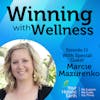 EP11: Unwrapping The Gift Of Intuition with Marcie Mazurenko