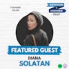 751: The power of individuality, challenging the status quo, and learning through unmasked conversations w/ Diana Solatan