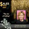 The Art of Calling with The Savvy Sales Lady Christine Harrington