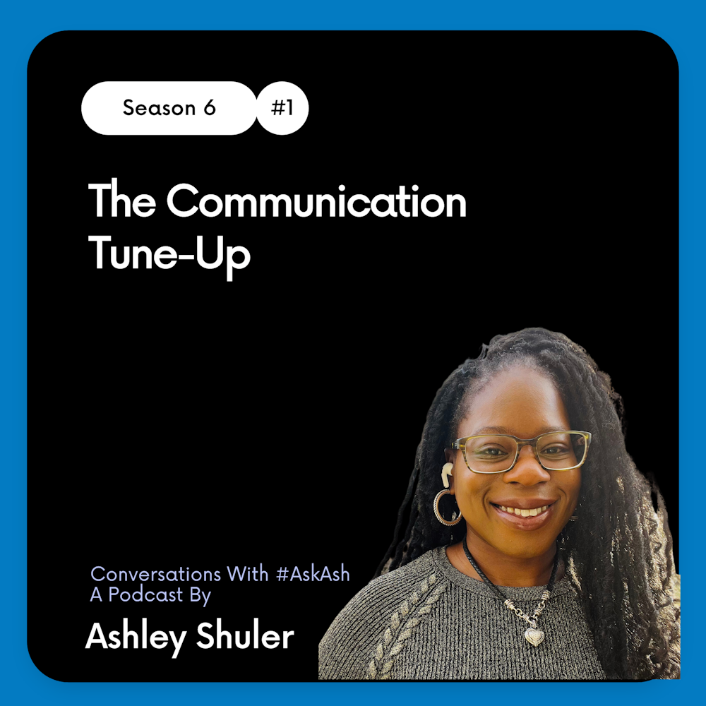 The Communication Tune-Up