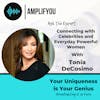 Ask The Expert: Connecting with Celebrities and Everyday Powerful Women with Tonia DeCosimo