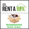 Moving?  Don't Stress Out - Use STL Rent A Box & The Organized Pack