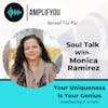 Behind The Mic: Soul Talk with Monica Ramirez