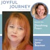 Dissolving Fears - A Conversation with Jana Beeman