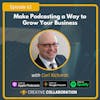 Make Podcasting a Way to Grow Your Business with Carl Richards