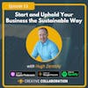 Start and Uphold Your Business the Sustainable Way with Hugh Zaretsky