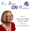 Are You Living an A.I. Life? - Jackie Simmons