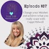 The Soul Talk Episode 167:  Change your Mindset and achieve what you really want with Cappi Pidwell