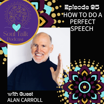 How To Do a Perfect Speech - Alan Carroll