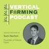 S2E25: Sam Norton - Seawater Agriculture: Tapping into the Earth’s Largest Resource