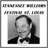 Tennessee Williams Festival St. Louis