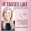 How to Deeply Honour & Trust Yourself: A Conversation With Stacey Vulakh | Ep.61