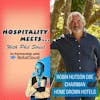 Episode image for #147 - Hospitality Meets Robin Hutson OBE - Building a Hotel Empire