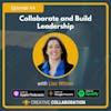 Collaborate and Build Leadership with Lisa Wilson