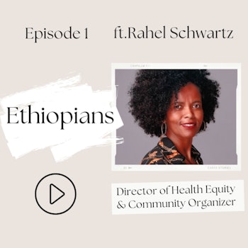 Ethiopians—What's 