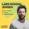 Vaekstfonden - The seeding role of Government Funds in European Climate Tech (ft. Lars Nordal Jensen)