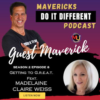 Getting to G.R.E.A.T. with Madelaine Claire Weiss | S2E08