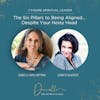 The Six Pillars to Being Aligned… Despite Your Noisy Head with Jeneth Blackert