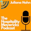 #93 Juliana Hahn, Founder of Hospitality Copywriting, on the Evolution of Your Story