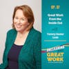 Great Work From The Inside Out with Tammy Gooler Loeb | UYGW037