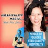 #095 - Hospitality Meets Monica Or - The Networking Queen