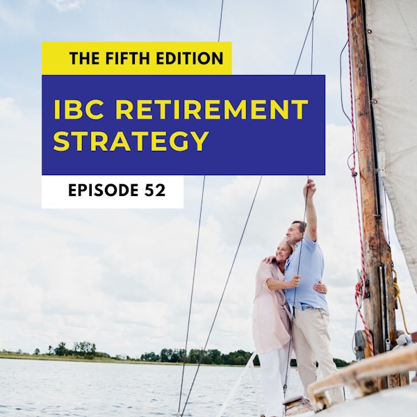 An IBC Retirement Strategy
