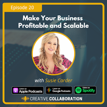 Make Your Business Profitable and Scalable with Susie Carder