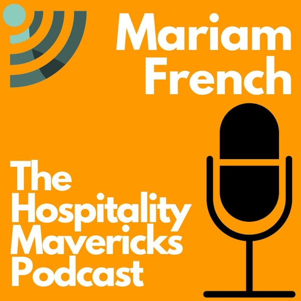 #2: Bringing a New Food Concept to Life With Mariam French, Hospitality Strategist & entrepreneur