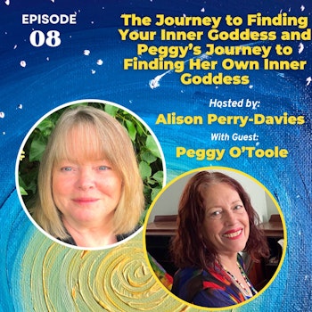 The Journey to Finding Your Inner Goddess and Peggy’s Journey to Finding Her Own Inner Goddess