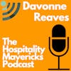 #59 The Rebirth of the Hotel industry with Davonne Reaves, Founder of The Vonne Group